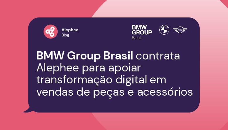 BMW Group Brasil contrata Alephee para apoiar transformação digital em vendas de peças e acessórios