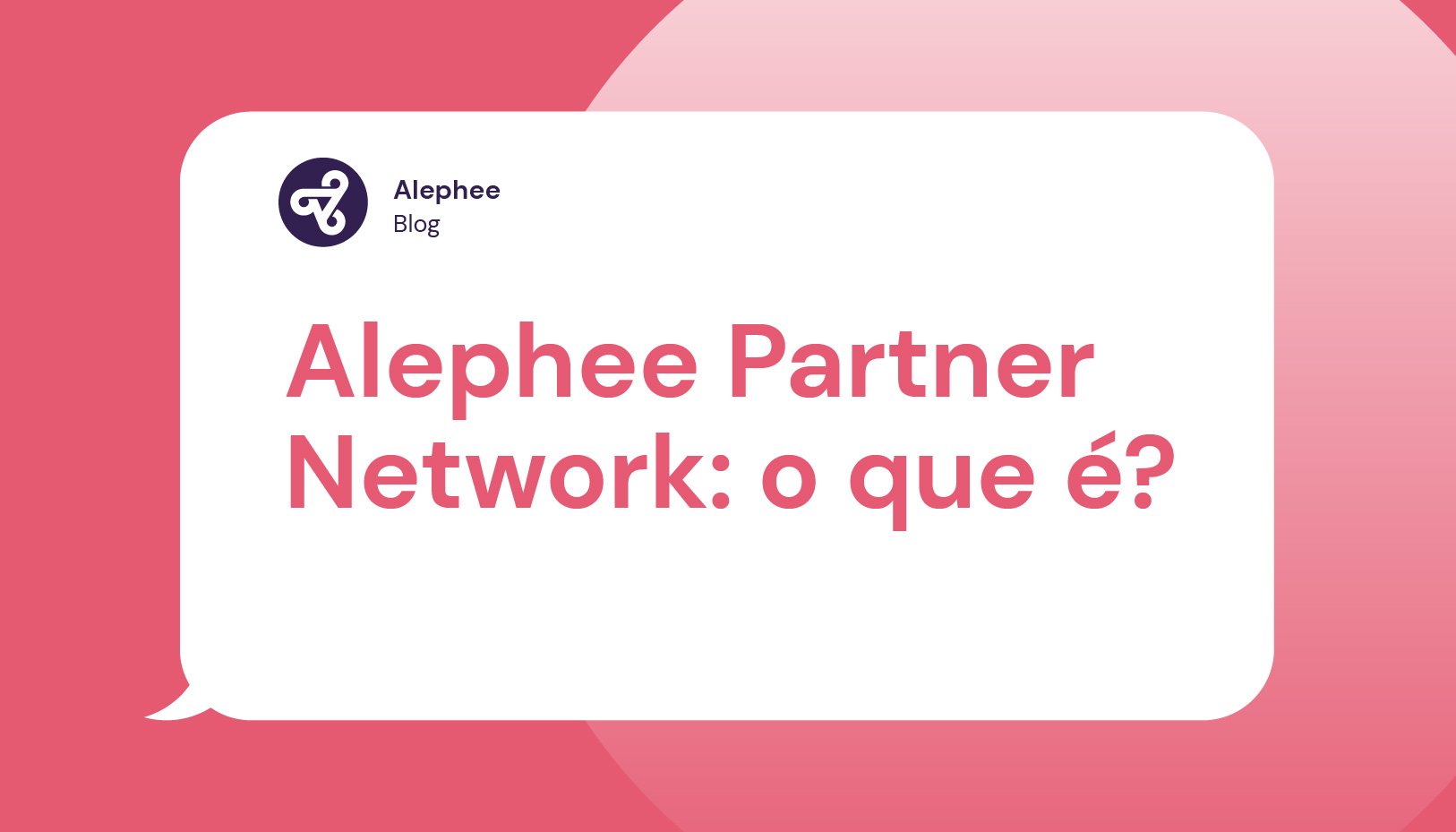Alephee Partner Network: o que é?